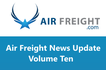 Featured image for Air Freight news update volume ten